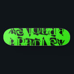 Fügen Sie Ihren eigenen Individuelle Name Personal Skateboard<br><div class="desc">Das Personalisierte Skateboard von Add Your Own Individuelle Name zeichnet sich durch seinen personalisierten Namen in der modernen schwarzen Typografie auf einem einfachen neon-grünen Hintergrund aus. Personalisieren Sie diese, indem Sie den Text in dem dafür vorgesehenen Textfeld bearbeiten. Geben Sie Ihrem Lieblingskateboarder zu Weihnachten, Geburtstag oder Ihrer BESTE FREUNDIN ein...</div>