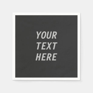 Fügen Sie Ihren eigenen Text hinzu Serviette