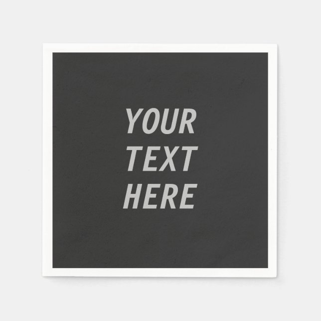 Fügen Sie Ihren eigenen Text hinzu  Serviette (Vorderseite)