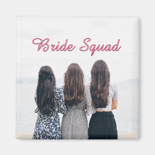Fügen Sie Ihren Foto Namen Brautjungfer Squad Brau Magnet