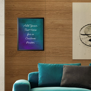 Fügen Sie Ihren Lila und Aquamarinen Text hinzu Poster