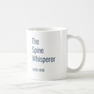 Fügen Sie Ihren Namen Spine Whisperer Chiropraktor Kaffeetasse
