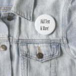Fügen Sie Text & Mehr hinzu! Individualisieren Sie Button<br><div class="desc">Passen Sie Ihre personalisierten Designs,  Zitate,  Texte und mehr an. Wählen Sie auch aus vorgefertigten Designs,  aus vielen verschiedenen Kategorien.</div>