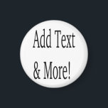Fügen Sie Text & Mehr hinzu! Individualisieren Sie Magnet<br><div class="desc">Passen Sie Ihre personalisierten Designs, Zitate, Texte und mehr an. Wählen Sie auch aus vorgefertigten Designs, aus vielen verschiedenen Kategorien.</div>