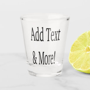 Fügen Sie Text & Mehr hinzu! Individualisieren Sie Schnapsglas