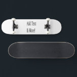 Fügen Sie Text & Mehr hinzu! Individualisieren Sie Skateboard<br><div class="desc">Passen Sie Ihre personalisierten Designs,  Zitate,  Texte und mehr an. Wählen Sie auch aus vorgefertigten Designs,  aus vielen verschiedenen Kategorien.</div>
