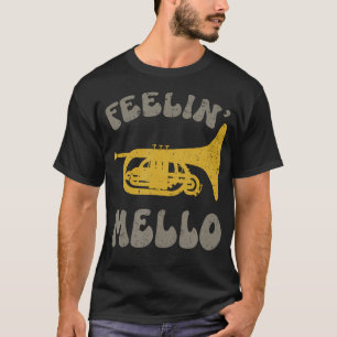 Fühl dich mellow für das melodische Trompeten-Mell T-Shirt