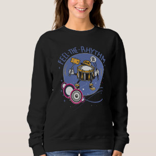 Fühle den Rhythmus Trommler Percussion Rock Roll D Sweatshirt