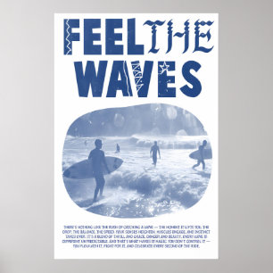 Fühle die Wellen Surf-Druck Blau Ozean Kunst, Küst Poster