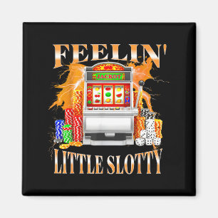 Fühle mich ein bisschen wie ein Slotty-Spielautoma Magnet