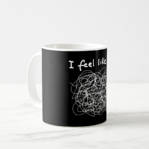 fühle mich wie dieser lustige gekritzelte verworre kaffeetasse