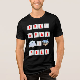 Fühle was ich fühle Tri-Blend shirt