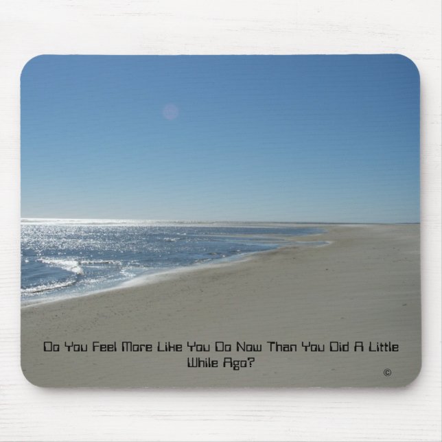 Fühlen sich Sie eher wie Sie tun jetzt, als Sie Mousepad (Vorne)