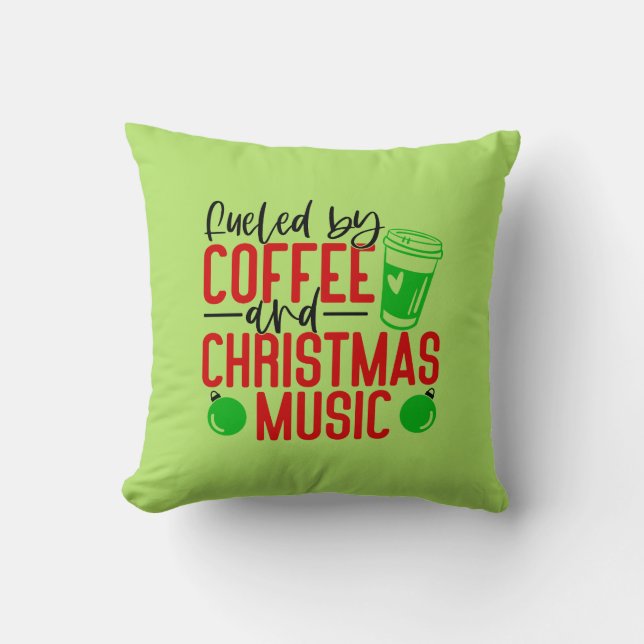 Fühlen sich von Kaffee und Weihnachtsmusik Kissen (Vorderseite)