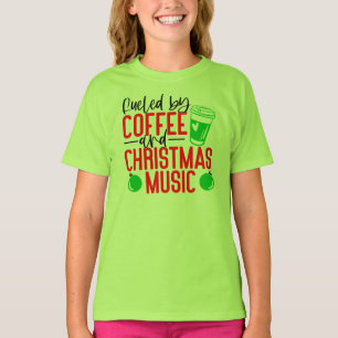 Fühlen sich von Kaffee und Weihnachtsmusik T-Shirt