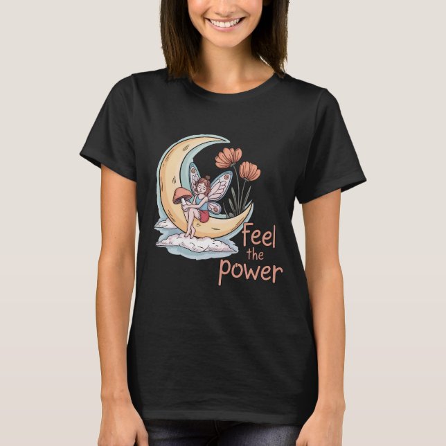 Fühlen Sie den Power Fairy Moon T-Shirt (Vorderseite)