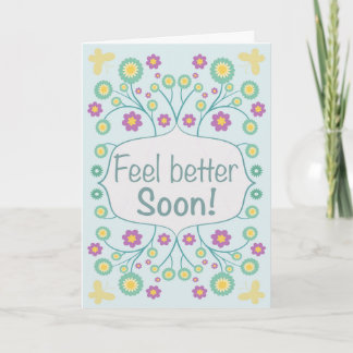Fühlen Sie sich bald besser Floral & Soft Green Gr Karte