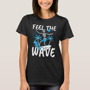 Fühlen Sie sich das Wellenreitsurfboard Surfwasser T-Shirt