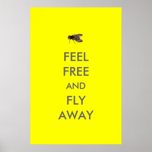 Fühlen Sie sich frei und fliegen Sie wegplakat Poster