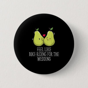 Fühlen Sie sich wie Fahrradfahren für Hochzeitsfei Button
