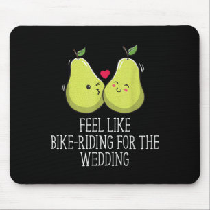 Fühlen Sie sich wie Fahrradfahren für Hochzeitsfei Mousepad
