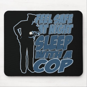 Fühlensicheres, Schlaf mit einem Polizisten Mousepad