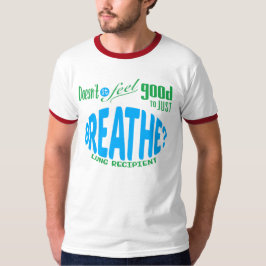 Fühlt es sich nicht gut, einfach nur zu atmen? T-Shirt
