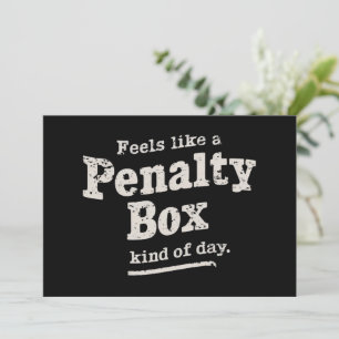 Fühlt sich wie ein Penalty Box Day Hockey Player Einladung