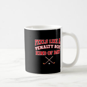 Fühlt sich wie ein Strafbank-Tag an Lustiger Hocke Kaffeetasse