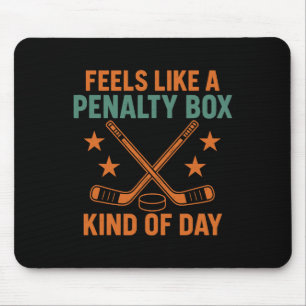 Fühlt sich wie ein Tag im Strafraum an Hockey Vint Mousepad