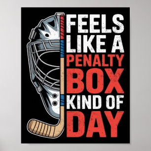 Fühlt sich wie eine Strafbank Art von Tag Hockey T Poster