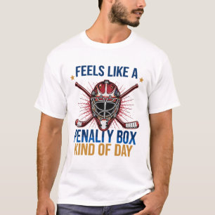 Fühlt sich wie eine Strafbox an einem Tag Mädchen T-Shirt