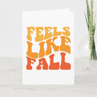 Fühlt sich wie Herbst an Karte