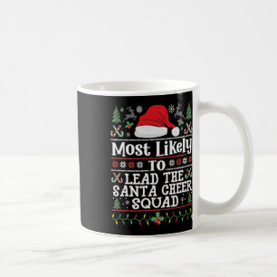 Führe das Santa Cheer Squad an - Lustiger Weihnach Kaffeetasse