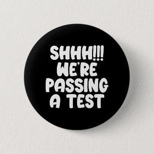 Führen Sie einen Test Funny Test Tag 2024 Testing  Button