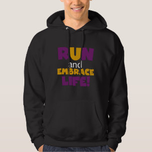 Führen Sie Embrace Life Lila Gelb aus Hoodie