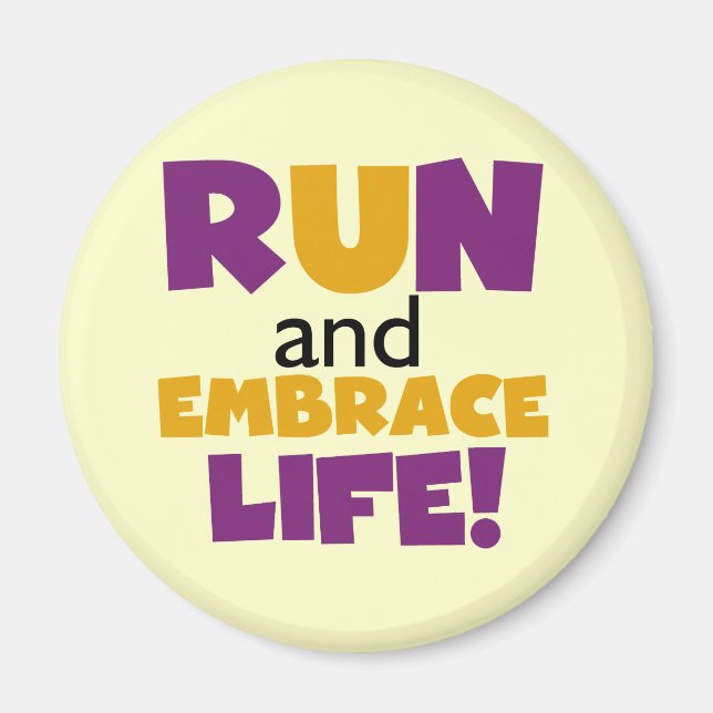 Führen Sie Embrace Life Lila Gelb aus Magnet (Vorne)