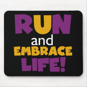 Führen Sie Embrace Life Lila Gelb aus Mousepad