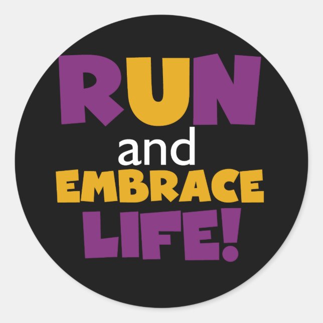 Führen Sie Embrace Life Lila Gelb aus Runder Aufkleber (Vorderseite)