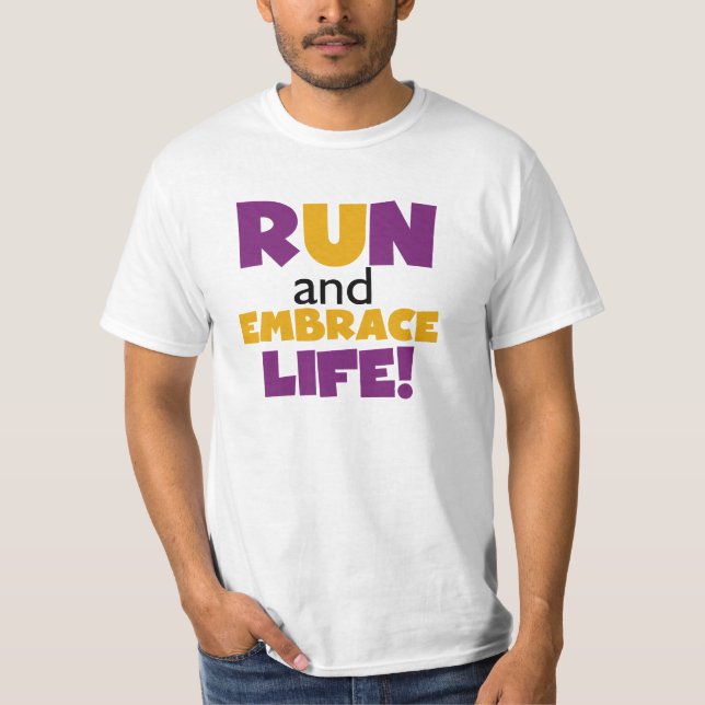Führen Sie Embrace Life Lila Gelb aus T-Shirt (Vorderseite)