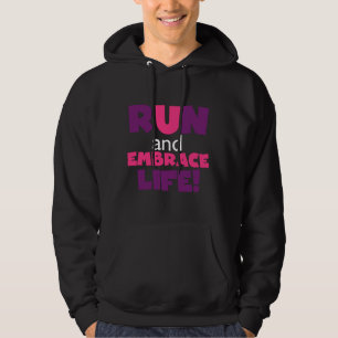 Führen Sie Embrace Life Lila Pink aus Hoodie