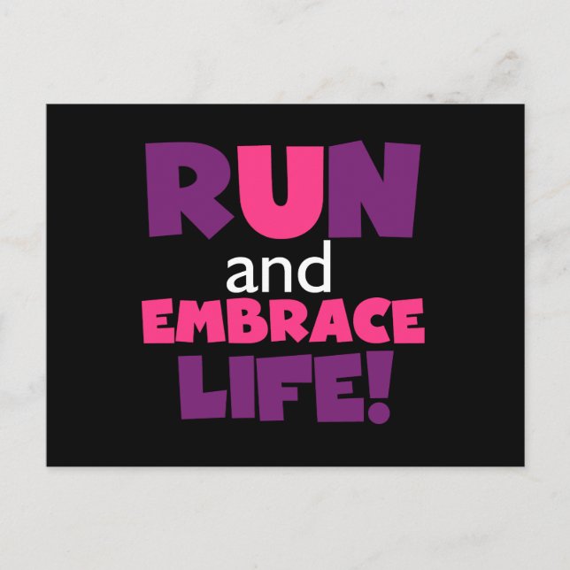 Führen Sie Embrace Life Lila Pink aus Postkarte (Vorderseite)