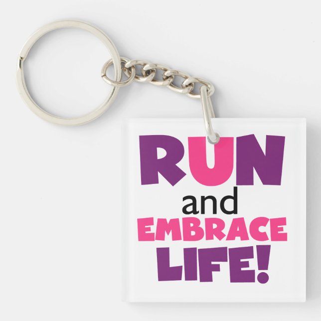 Führen Sie Embrace Life Lila Pink aus Schlüsselanhänger (Vorderseite)