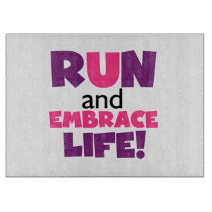 Führen Sie Embrace Life Lila Pink aus Schneidebrett