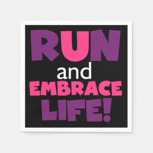 Führen Sie Embrace Life Lila Pink aus Serviette