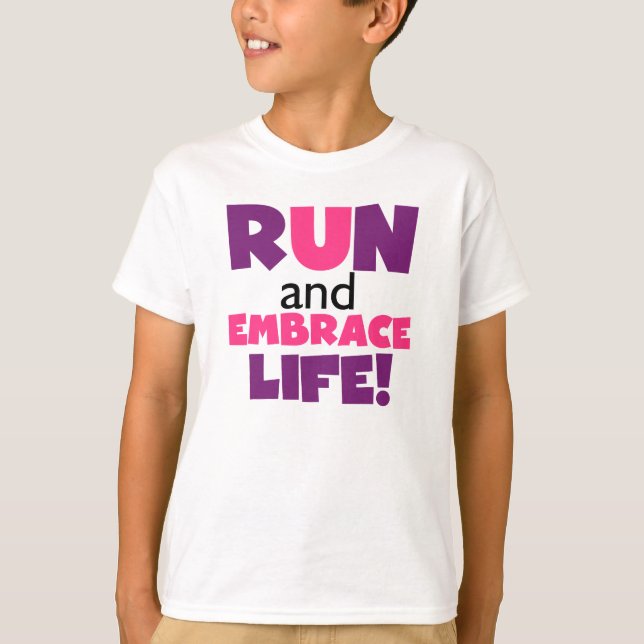Führen Sie Embrace Life Lila Pink aus T-Shirt (Vorderseite)