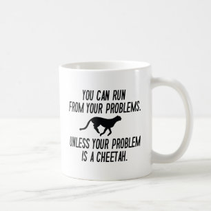 Führen Sie Ihre Probleme aus Kaffeetasse