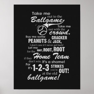 Führen Sie mich zum Ballspiel - Schwarzes aus Poster