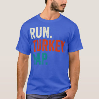 Führen Sie Türkei Nickerchen Erntedank Geschenk T-Shirt