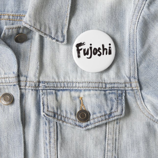 Fujoshi Calligraphy Style Slogan Button (Beispiel)